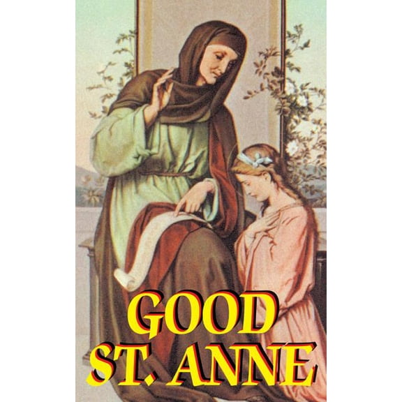 Good St. Anne (Paperback)
