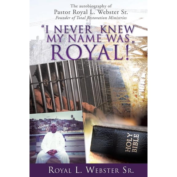 "I Never Knew My Name Was Royal !", (Paperback)