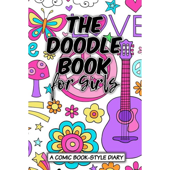 Comic Book Diary: The Doodle Book for Girls (Paperback)