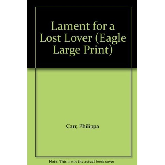 Pre-Owned Lament for a Lost Lover (Hardcover) 9780792710561