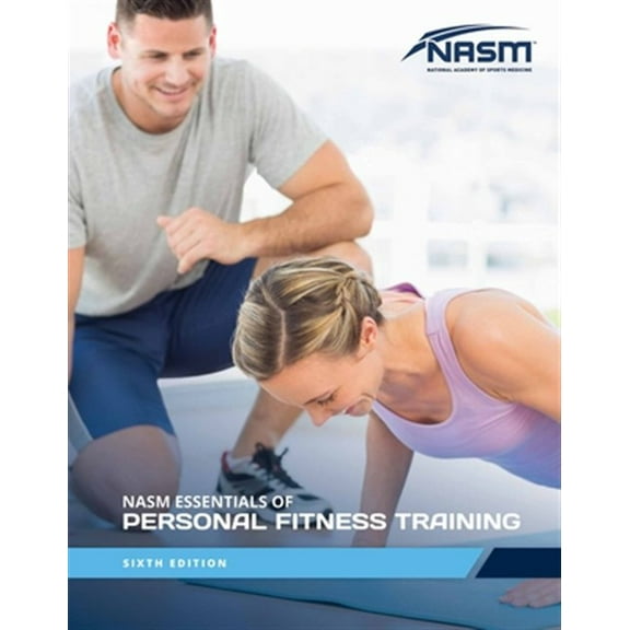 Pre-Owned Nasm Essentials of Personal Fitness Training 6e (Paperback) 1284160084 9781284160086