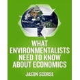 thumbnail image 1 of Ce Que les Écologistes Doivent Savoir sur l'Économie, 1 of 3