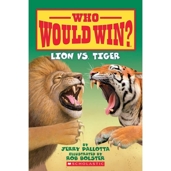 Libro Scholastic León vs. Tigre (¿Quién Ganaría?)