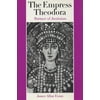 The Empress Theodora: Partner of Justinian (Paperback - Used) 0292702701 9780292702707