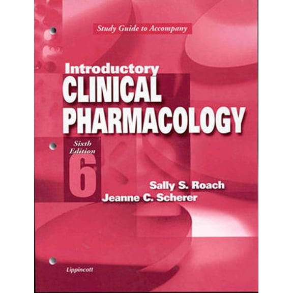 Pre-Owned Study Guide to Accompany Introductory Clinical Pharmacology, 9780781717519, 0781717515, Paperback, 6th edition
