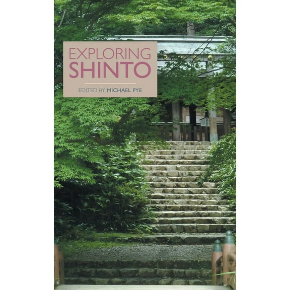 Exploring Shinto, (Hardcover)