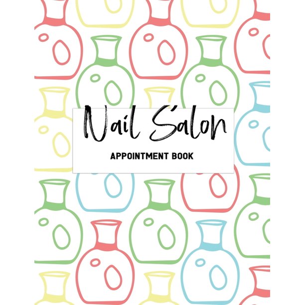 Nail Salon Appointment Book Undated 52 Weeks Appointment Book For