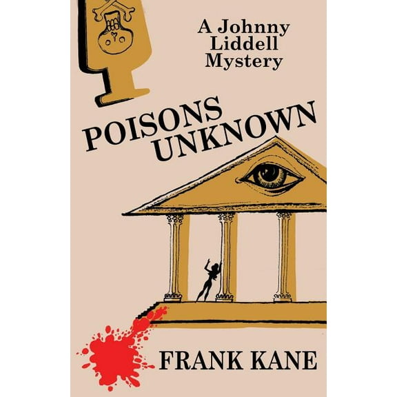 Poisons Unknown: A Johnny Liddell Mystery, (Paperback)