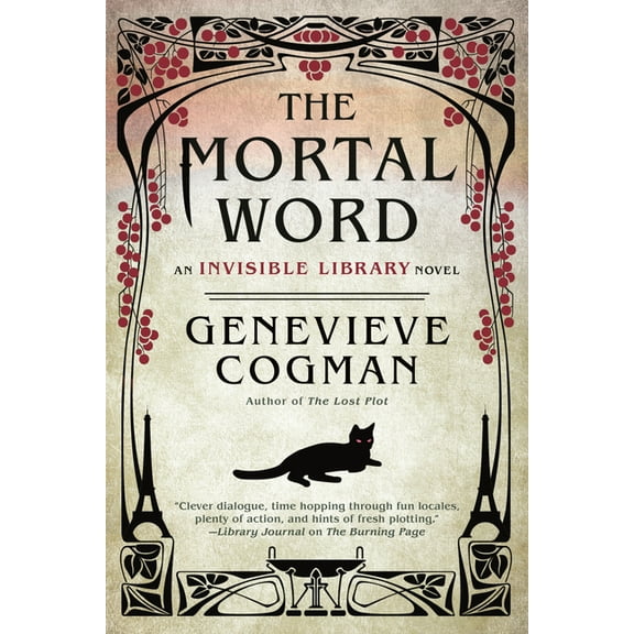 Invisible Library Novel The Mortal Word, Book 5, (Paperback)