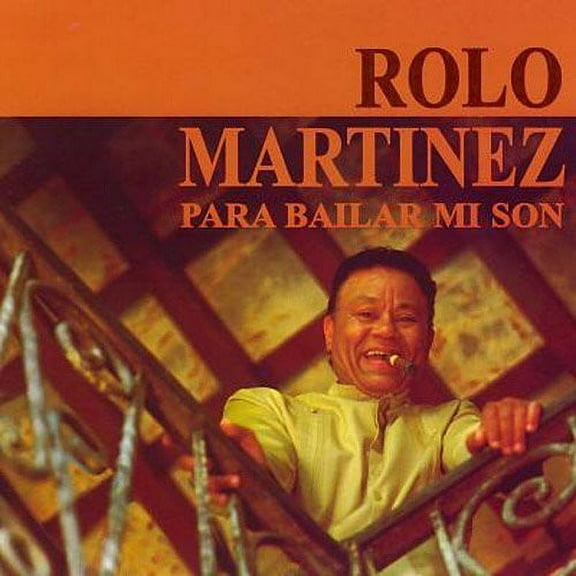 Rolo Martinez - Para Bailar Mi Son - Music & Performance - CD