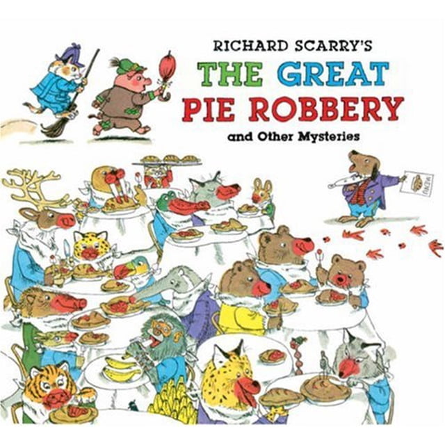 Richard Scarry's The Great Pie Robbery and Other Mysteries