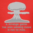 thumbnail image 3 of CafePress - Winning Move [Wargames] Kids Dark T Shirt - Dark T-Shirt Kids XS-XL, 3 of 4