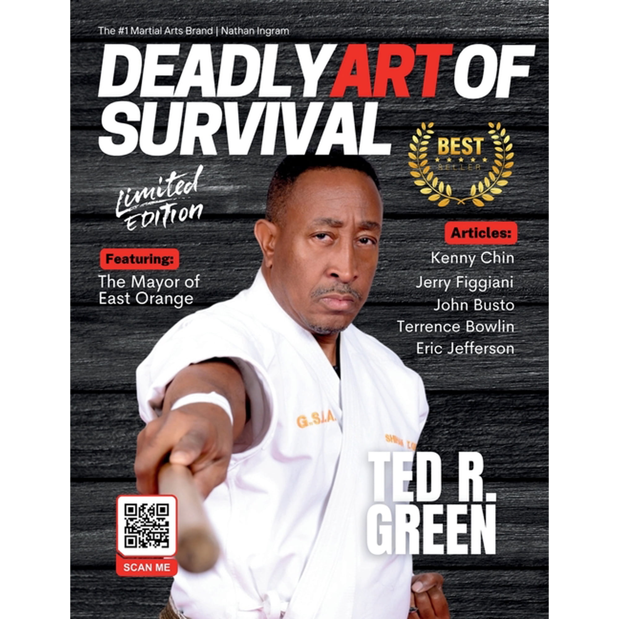 Deadly Art of Survival Magazine 19th Edition Featuring Ted R. Green: The #1 Martial Arts Magazine Worldwide MMA, Traditi, (Paperback)