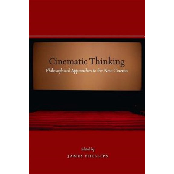 Pre-Owned Cinematic Thinking : Philosophical Approaches to the New Cinema (Hardcover)