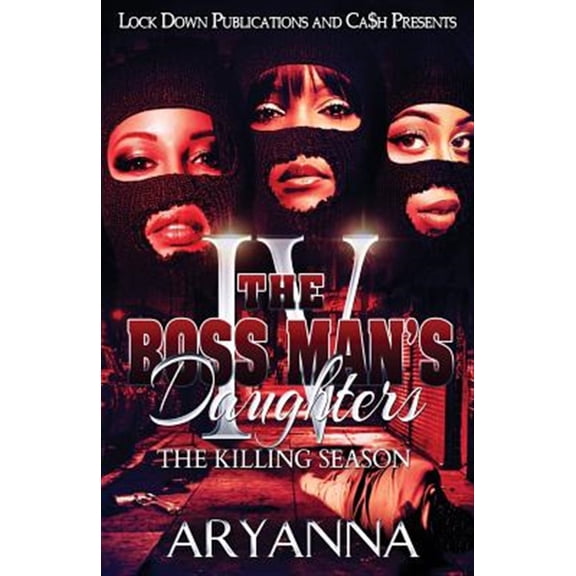 Pre-Owned The Boss Man's Daughters 4: The Killing Season Paperback