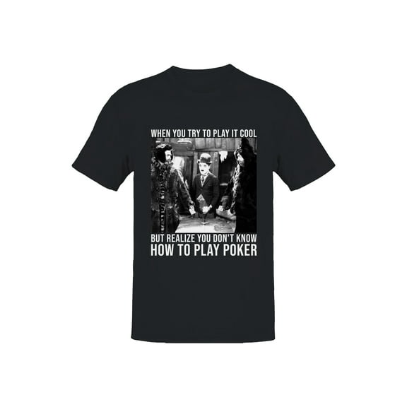 Poker Humor: Playing It Cool Comedy Men's T-shirt