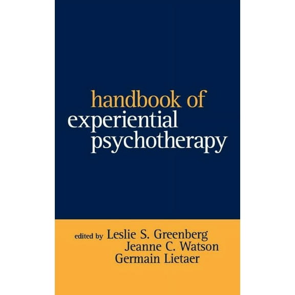Handbook of Experiential Psychotherapy (Hardcover)