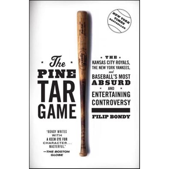 Pre-Owned The Pine Tar Game : The Kansas City Royals, the New York Yankees, and Baseball's Most Absurd and Entertaining Controversy (Paperback)