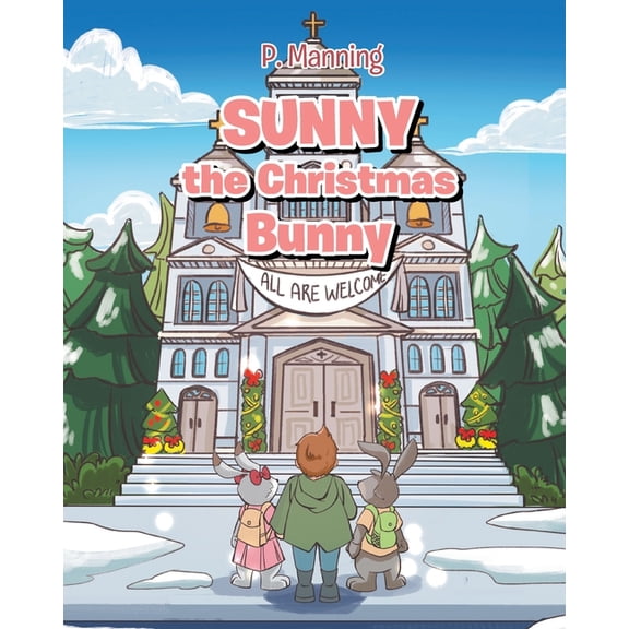 Sunny the Christmas Bunny, (Paperback)