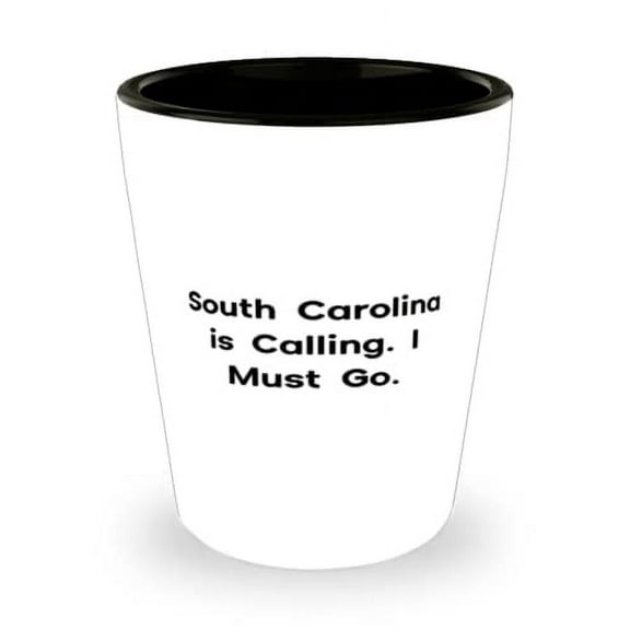 Fun South Carolina Shot Glass, South Carolina is Calling. I Must Go, Useful Gifts for, Holiday Gifts