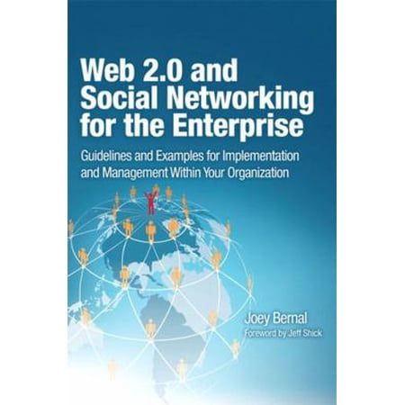 IBM Press: Web 2.0 and Social Networking for the Enterprise: Guidelines and Examples for Implementation and Management Within Your Organization (Paperback)