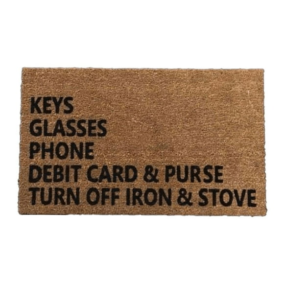 Fun Slogan Door Mat Amusing Welcome Doormats Summer Door Mats ,Welcome Mat 16''X24'' Funny Welcome Mats Keys Glasses Phone Debit Card&Purse Turn Off Iron&Stove Coco Coir Floor Mat for Entryway