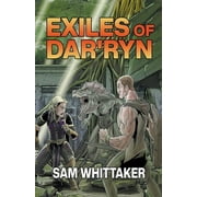 Chronicles of Dar'ryn: Exiles of Dar'ryn (Paperback)