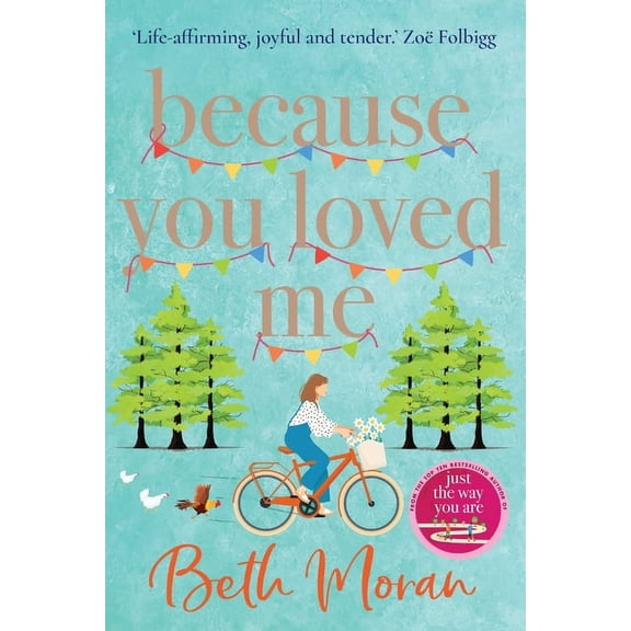 Because You Loved Me, (Paperback)