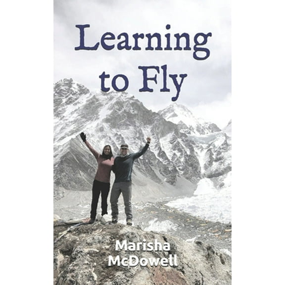 Pre-Owned Learning to Fly (Paperback) 0578840162 9780578840161