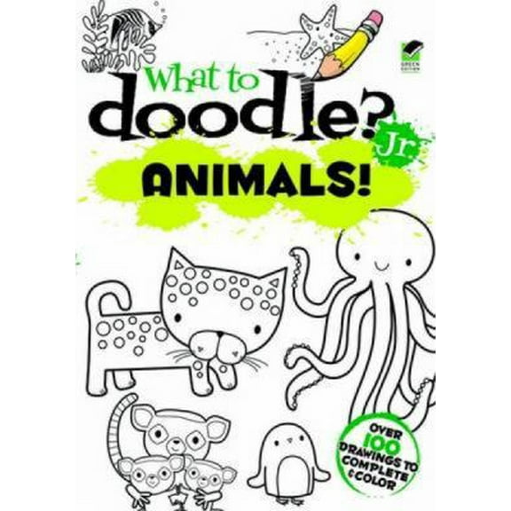 Pre-Owned What to Doodle? Jr.--Animals! (Paperback) 048647822X 9780486478227