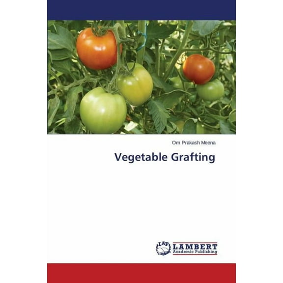 Vegetable Grafting (Paperback)