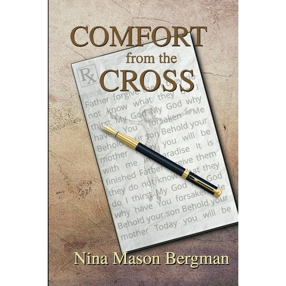 Comfort from the Cross (Paperback)