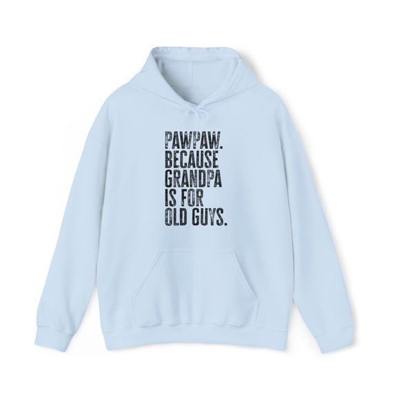 PawPaw Paw Paw New Grandpa Fathers Day Hoodie, Gifts, Hooded Sweatshirt