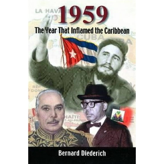1959: The Year That Inflamed the Caribbean (Paperback)