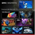 thumbnail image 4 of TCL 98” Class QM8 (98QM851G) 4K UHD HDR QD Mini-LED Smart TV with Google TV (NEW 2024), 4 of 23