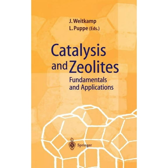 Catalysis and Zeolites: Fundamentals and Applications, (Hardcover)