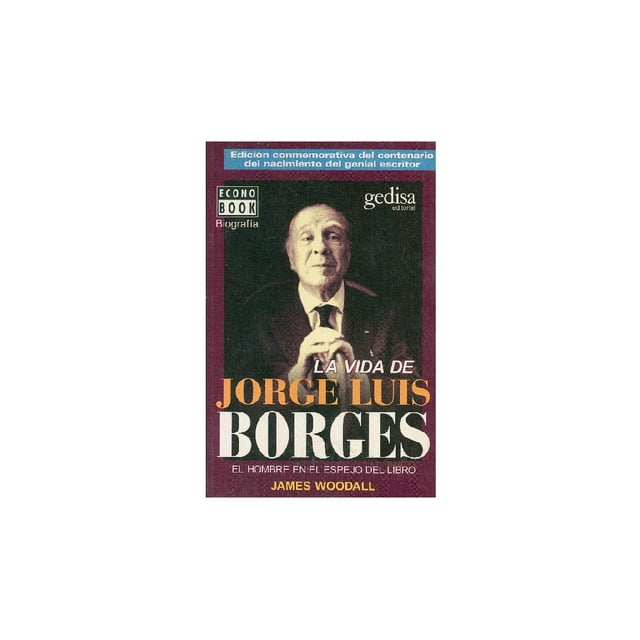 La Vida De Jorge Luis Borges Gedisa 9788474327489