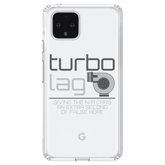 DistinctInk Clear Shockproof Hybrid Case for Google Pixel 4 XL (6.3" Screen) - TPU Bumper Acrylic Back Tempered Glass Screen Protector - Turbo Lag - Giving N/A Cars False Hope