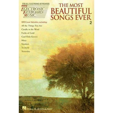 The Most Beautiful Songs Ever 2: For All Electronic Keyboards