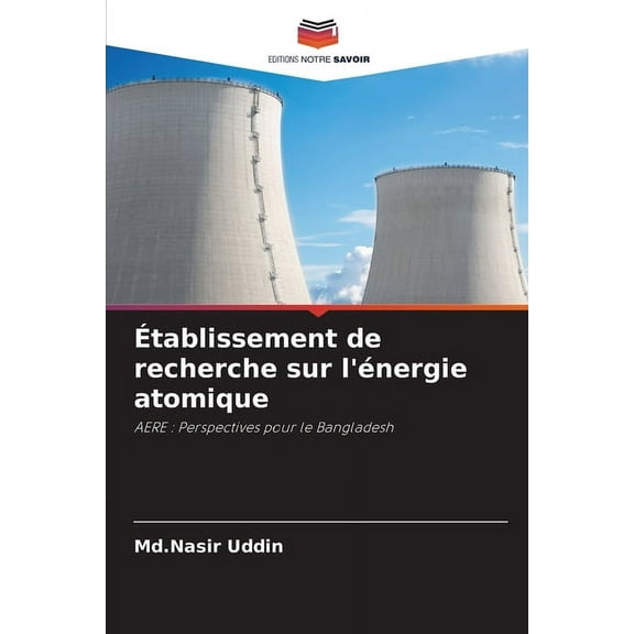 Établissement de recherche sur l'énergie atomique, (Paperback)
