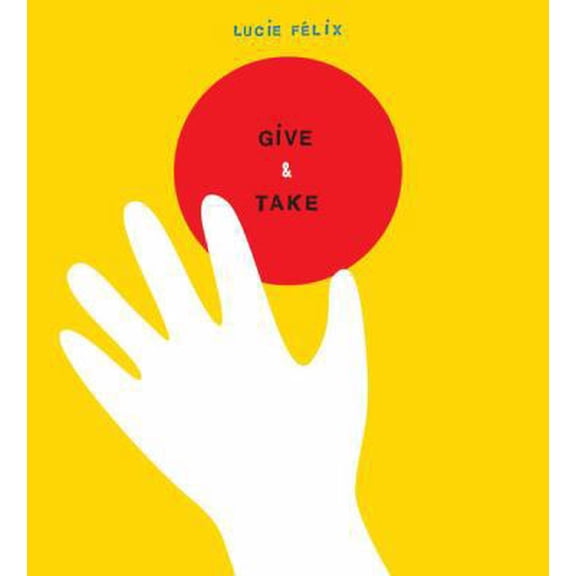 Pre-Owned Give and Take (Unknown) 0763690112 9780763690113