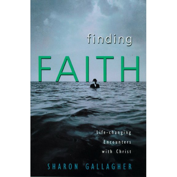 Pre-Owned Finding Faith: Life-Changing Encounters with Christ (Paperback) 1879290170 9781879290174