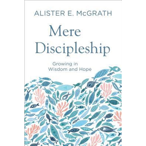 Mere Discipleship