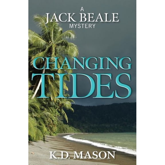 Jack Beale Mystery: Changing Tides (Paperback)