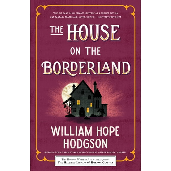 Haunted Library Horror Classics The House on the Borderland, (Paperback)