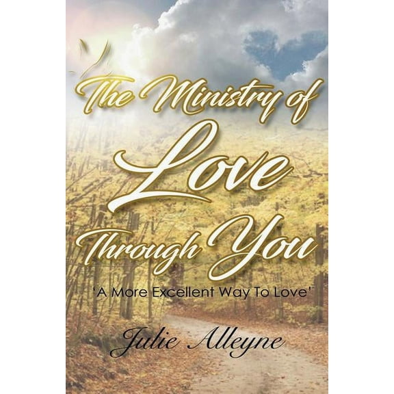 The Ministry of Love Through You (Paperback)