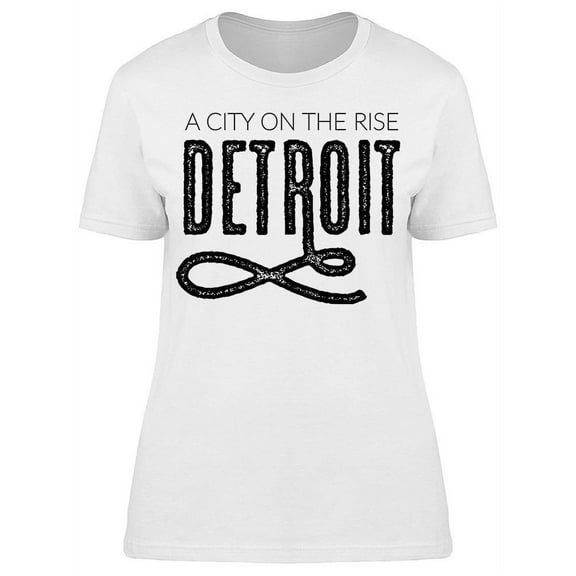 A City On The Rise Detroit T-Shirt Women -Image by Shutterstock, Female XX-Large