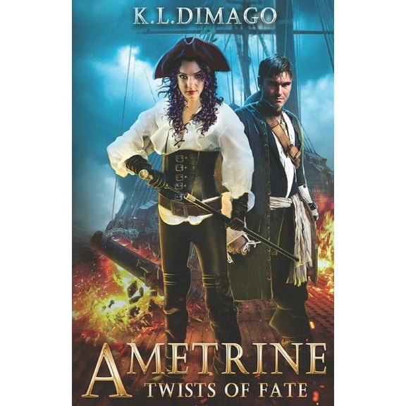 The Amethyst Saga Ametrine: Twists of Fate, Book 2, (Paperback)