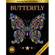 Butterfly Coloring Book For Adults: Butterfly Stress Relieving Designs (Paperback)