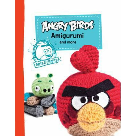Pre-Owned Angry Birds Amigurumi: and more (Paperback) 1589238702 9781589238701